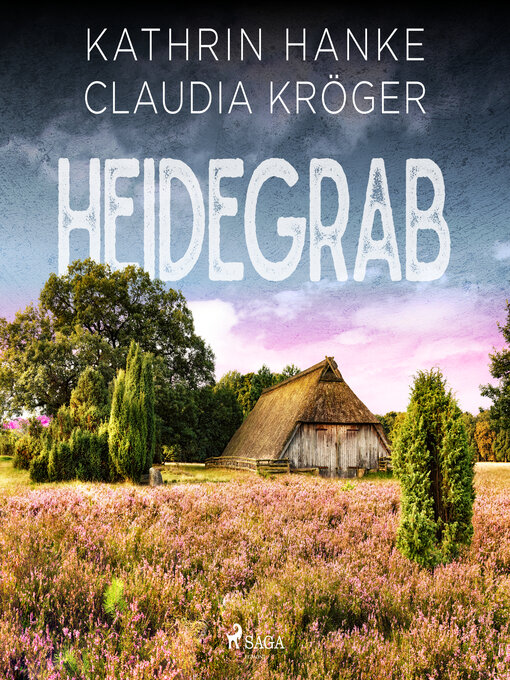 Title details for Heidegrab--Ein Lüneburg-Krimi by Kathrin Hanke - Available